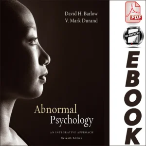 Abnormal Psychology: An Integrative Approach, 7th Edition
