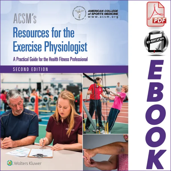 ACSM's Resources for the Exercise Physiologist, 2nd Edition