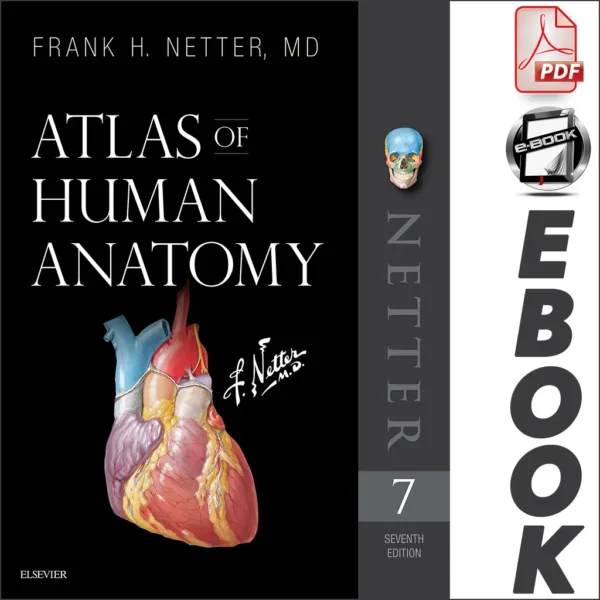 Atlas of Human Anatomy, 7th Edition