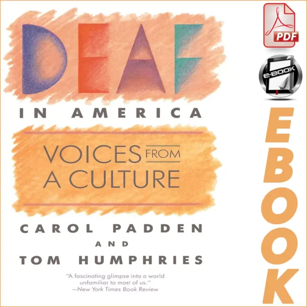 Deaf in America: Voices from a Culture