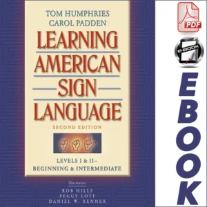 Learning American Sign Language Beginning and Intermediate Levels 1-2 2nd edition