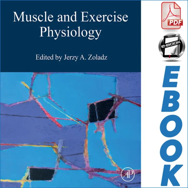 Muscle and Exercise Physiology, 1st Edition